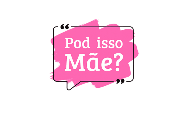 Logo do pod isso mãe?